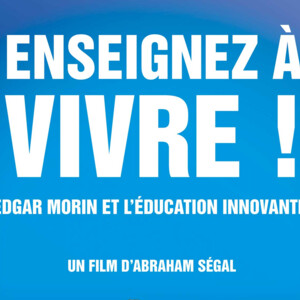 Enseignez à vivre !