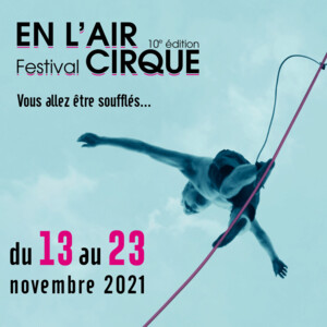 EN L'AIR Festival CIRQUE fait son CABARET